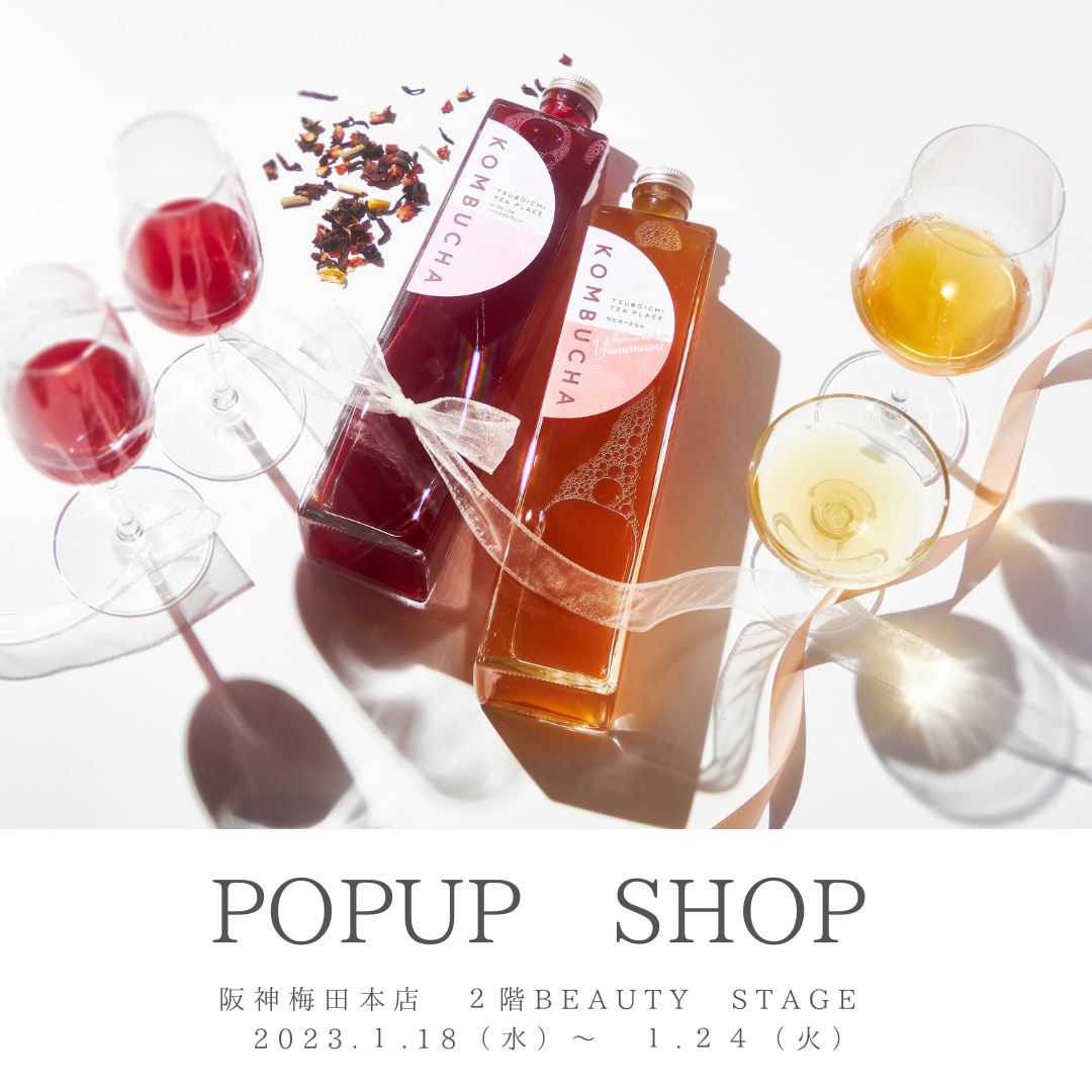 TSUBOICHI TEA PLACE POP-UP 阪神百貨店